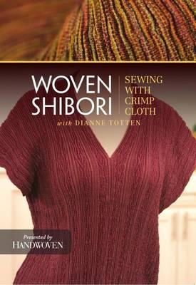 Woven Shibori - Sewing with Crimp Cloth