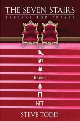 The Seven Stairs: Prepare for Prayer