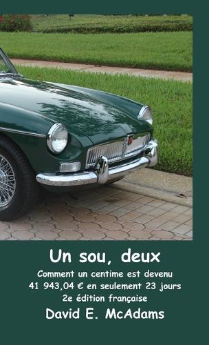 Un sou, deux: Comment un sou est devenu 41 943,04 en seulement 23 jours