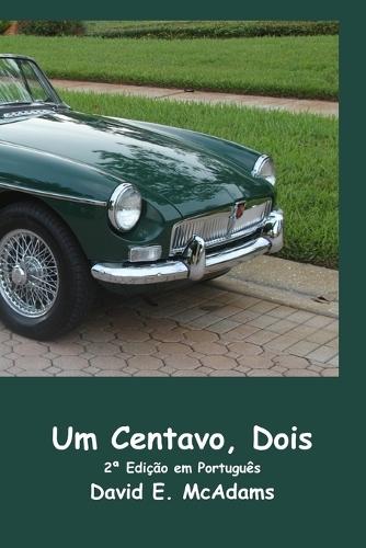 Um Centavo, Dois: Como um centavo virou US$ 41.943,04 em apenas 23 dias.