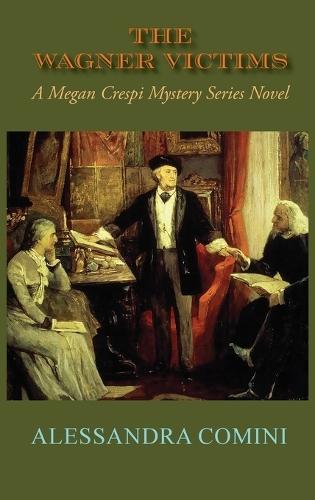 The Wagner Victims: A Megan Crespi Mystery Series Novel (Hardcover)