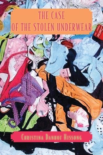 The Case of the Stolen Underwear