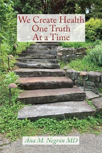 We Create Health One Truth at a Time