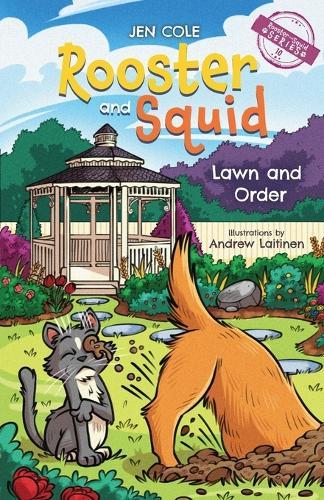 Rooster and Squid: Lawn and Order