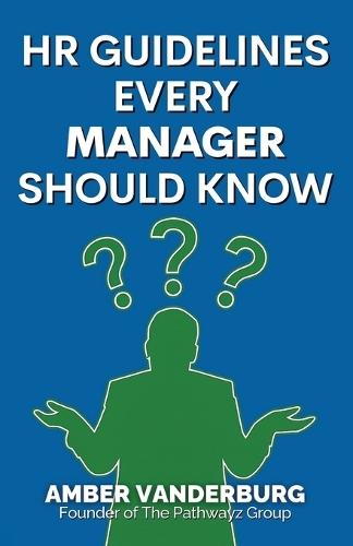HR Guidelines Every Manager Should Know
