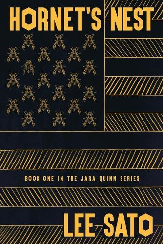 Hornet's Nest: Book One in the Jara Quinn Series