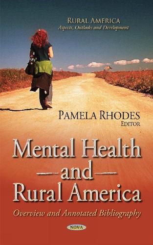 Mental Health & Rural America: Overview & Annotated Bibliography