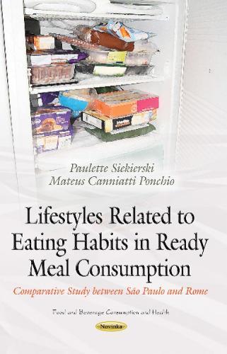 Lifestyles Related to Eating Habits in Ready Meal Consumption: Comparative Study between São Paulo & Rome