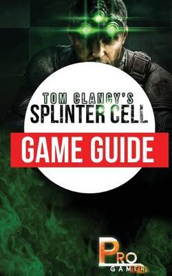Splinter Cell Game Guide