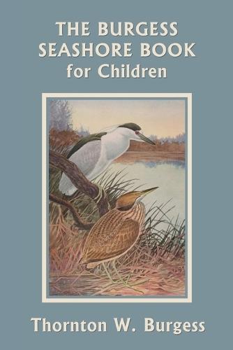 The Burgess Seashore Book for Children (Black and White Edition) (Yesterday's Classics)