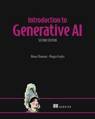 Introduction to Generative Ai, Second Edition