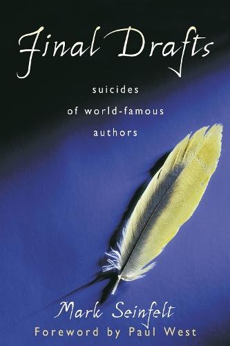 Final Drafts: Suicides of World-Famous Authors