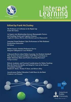 Internet Learning Journal: Volume 1, Number 1, Fall 2012