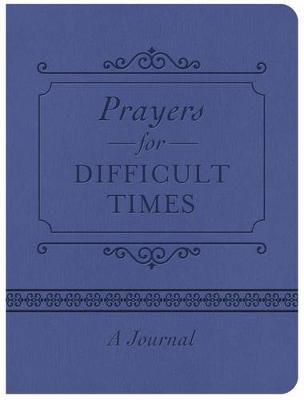 Prayers for Difficult Times Journal