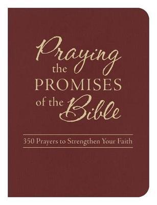 Praying the Promises of the Bible
