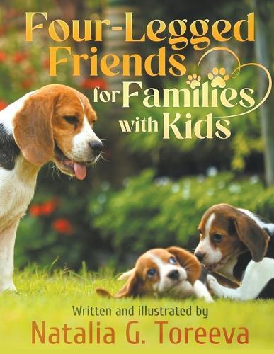 Four-Legged Friends for Families with Kids