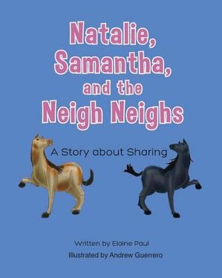 Natalie, Samantha, and the Neigh Neighs