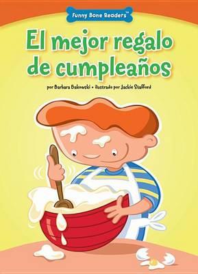 El Mejor Regalo de Cumpleaï¿½os (the Best Birthday Gift): Listening to Others