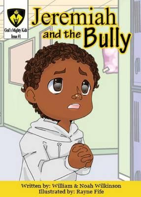 Jeremiah and the Bully