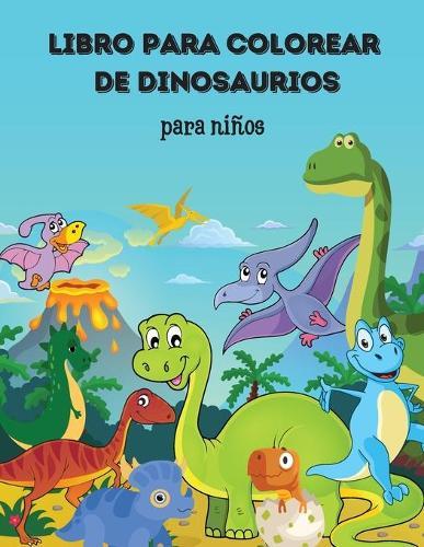 Libro de Colorear de Dinosaurios: Asombroso libro de colorear y actividades para ninos con un lindo unicornio. Regalo magico con un diseno adorable para ninos de 4 a 8 anos