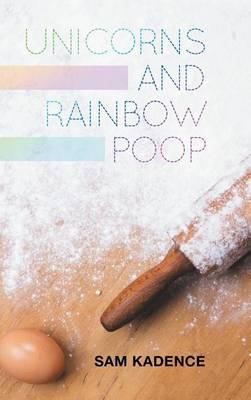 Unicorns and Rainbow Poop