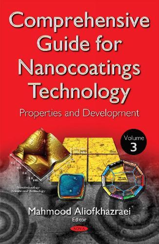 Comprehensive Guide for Nanocoatings Technology: Volume 3 -- Properties & Development
