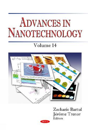 Advances in Nanotechnology: Volume 14