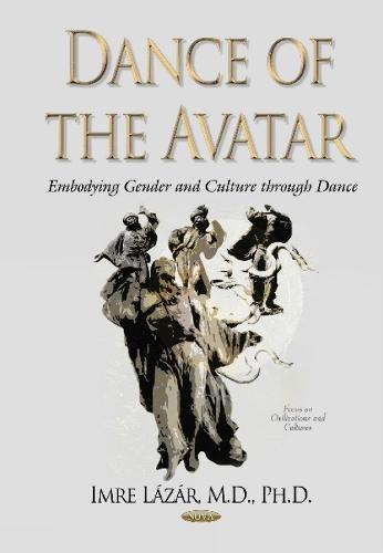 Dance of the Avatar: Embodying Gender & Culture Through Dance