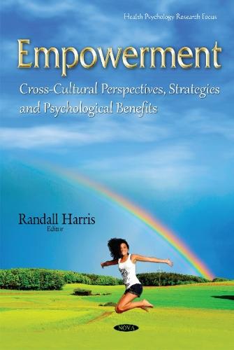 Empowerment: Cross-Cultural Perspectives, Strategies & Psychological Benefits