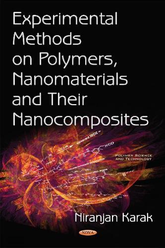 Experimental Methods on Polymers, Nanomaterials & their Nanocomposites