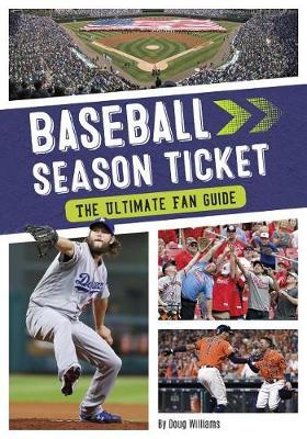 Baseball Season Ticket: The Ultimate Fan Guide