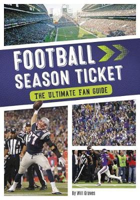 Football Season Ticket: The Ultimate Fan Guide