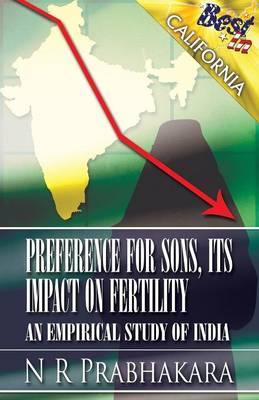 Preference for Sons, Its Impact on Fertility: An Empirical Study of India (Best in State)
