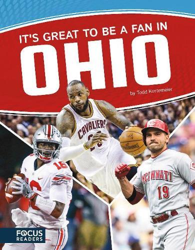 Itâ  s Great to Be a Fan in Ohio