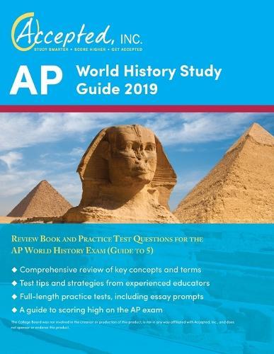 AP World History Study Guide 2019: Review Book and Practice Test Questions for the AP World History Exam (Guide to 5)