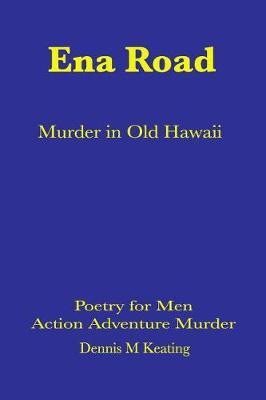 Ena Road: Murder in Old Honolulu