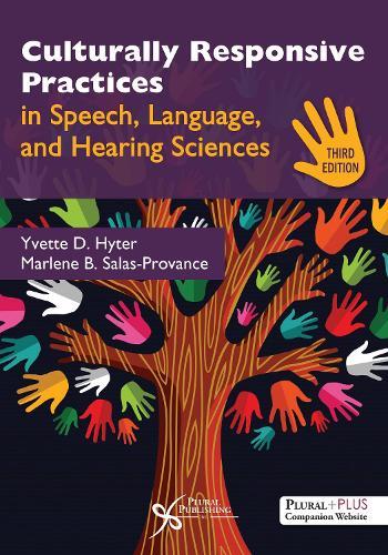 Culturally Responsive Practices in Speech, Language, and Hearing Sciences