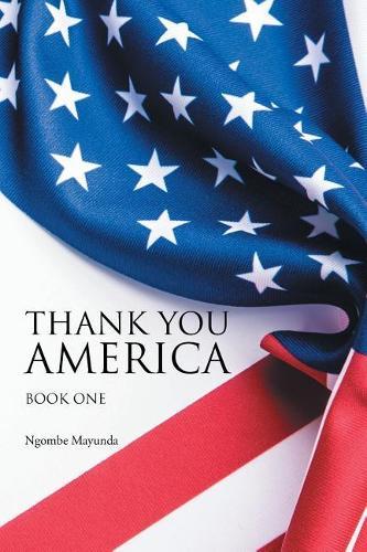 Thank You America: Book One
