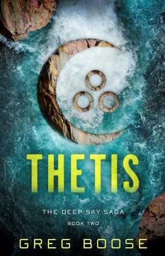 Thetis: The Deep Sky Saga - Book Two