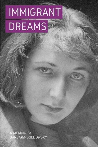 Immigrant Dreams: A Memoir
