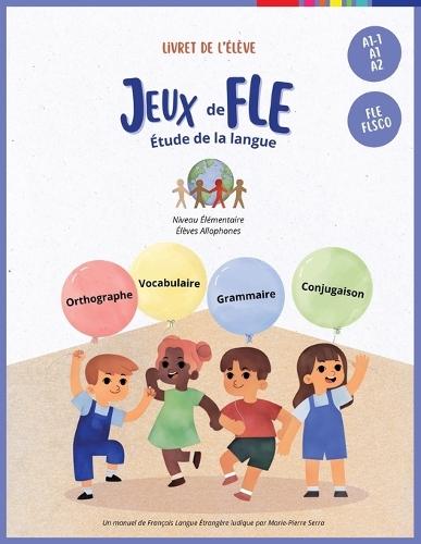 Jeux de FLE: Étude de la langue