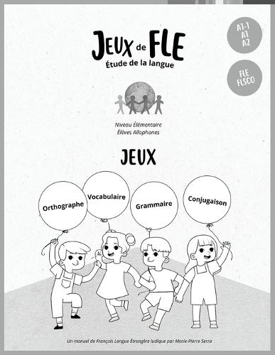 Jeux de FLE: Étude de la langue