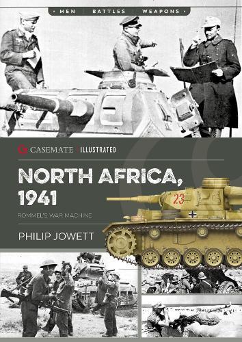 North Africa, 1941: Rommel's War Machine