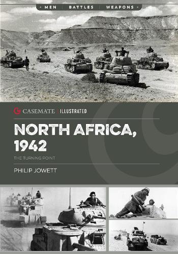 North Africa, 1942: The Turning Point