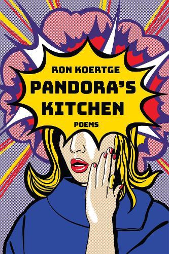 Pandora's Kitchen: Poems