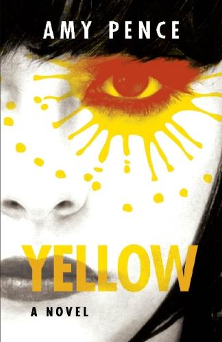 Yellow: A Novel