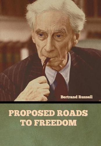 Proposed Roads to Freedom