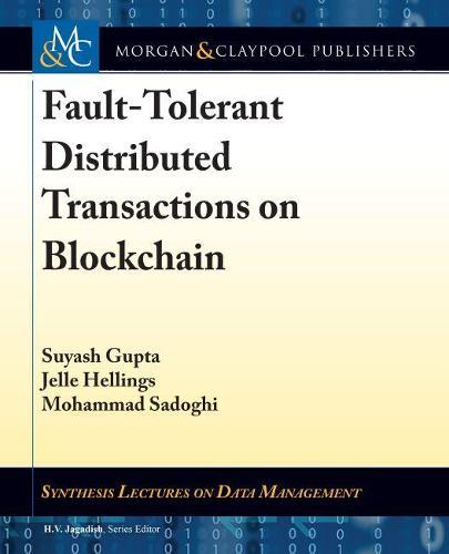 Fault-Tolerant Distributed Transactions on Blockchain