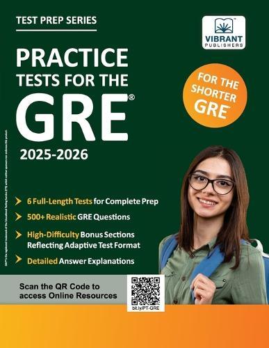 Practice Tests for the GRE: 2025-2026, 6 Full-Length Tests, 500+ Timed Questions, Answer Explanations & High-Difficulty Sections Boost Your GRE Prep