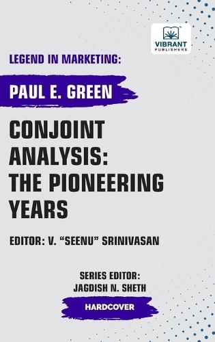 Conjoint Analysis: the Pioneering Years